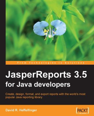 JasperReports 3.5 for Java Developers 1847198082 Book Cover