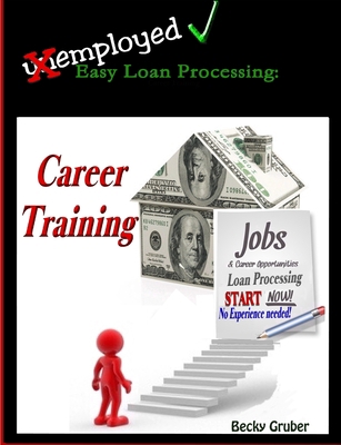 Easy Loan Processing - Career Training 1304577279 Book Cover
