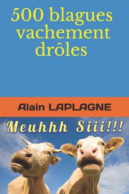 500 blagues vachement drôles [French] B09BCB5N2H Book Cover