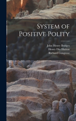 System of Positive Polity 1017027072 Book Cover