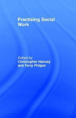 Practising Social Work 041509237X Book Cover