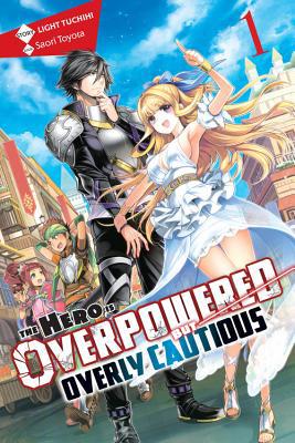 The Hero Is Overpowered But Overly Cautious, Vo... 1975356888 Book Cover