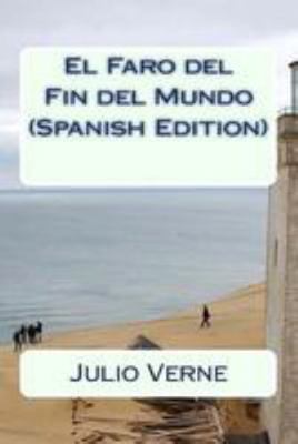 El Faro del Fin del Mundo (Spanish Edition) [Spanish] 1976517338 Book Cover