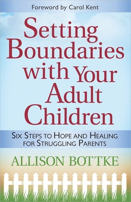 Setting Boundaries(r) with Your Adult Children:... 0736921354 Book Cover