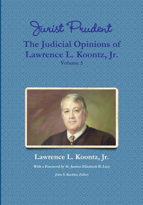 Jurist Prudent -- The Judicial Opinions of Lawr... B009ANQ9QW Book Cover