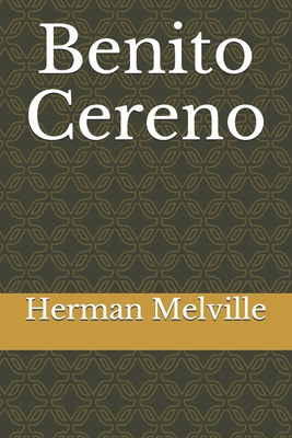 Benito Cereno B08RGYQ2G4 Book Cover