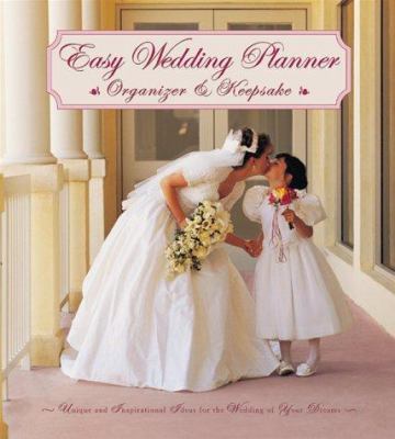 Easy Wedding Planner, Organizer & Keepsake: Uni... 1887169091 Book Cover