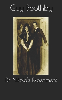 Dr. Nikola's Experiment 1695559223 Book Cover