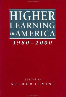 Higher Learning in America, 1980-2000 0801844576 Book Cover