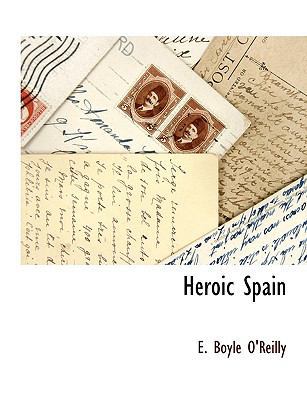 Heroic Spain [Large Print] 1115415522 Book Cover