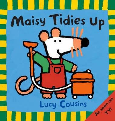 Maisie Tidies Up 0744589452 Book Cover