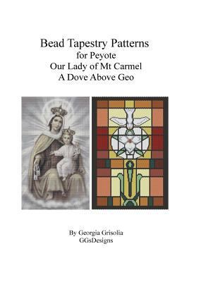 Bead Tapestry Patterns for Peyote Our Lady of M... [Large Print] 1523820357 Book Cover