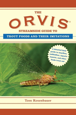 The Orvis Streamside Guide to Trout Foods and T... 1628737824 Book Cover