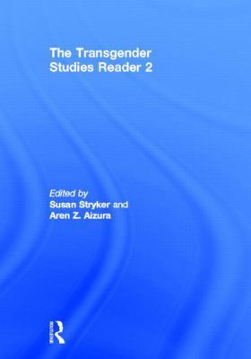 The Transgender Studies Reader 2 0415517729 Book Cover
