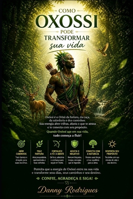 Como Oxossi Pode Transformar Sua Vida [Portuguese] B0GZHFTFRB Book Cover