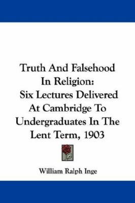 Truth And Falsehood In Religion: Six Lectures D... 1430442727 Book Cover