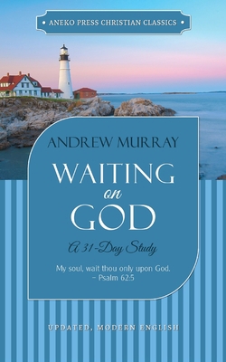 Waiting on God: A 31-Day Study 1622455436 Book Cover