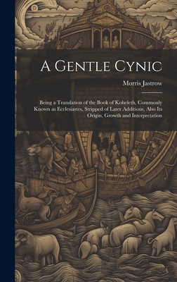 A Gentle Cynic; Being a Translation of the Book... 1019583487 Book Cover