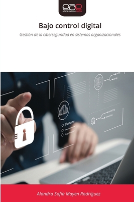 Bajo control digital [Spanish] 6209601049 Book Cover