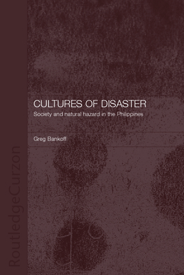 Cultures of Disaster: Society and Natural Hazar... 0700717617 Book Cover