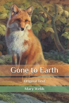 Gone to Earth: Original Text B08JKRZQVN Book Cover