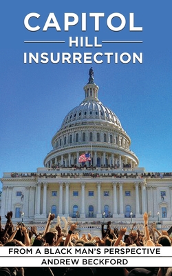 Capitol Insurrection From A Black Man's Perspec... 1527277909 Book Cover
