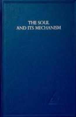 The Soul And Its Mechanism 0853300151 Book Cover