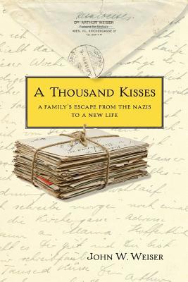 A Thousand Kisses: A Family's Escape From the N... 1978318073 Book Cover