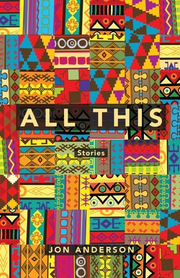 All This: Stories B0GRS8KZ93 Book Cover