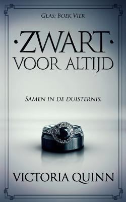 Zwart Voor Altijd [Dutch] 1721747338 Book Cover