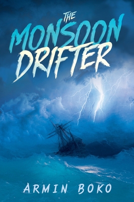 The Monsoon Drifter B0B78J5XPD Book Cover