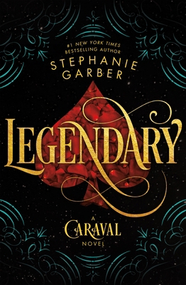 Legendary: A Caraval Novel 125009531X Book Cover