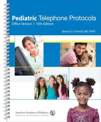 Pediatric Telephone Protocols: Office Version 1581109563 Book Cover