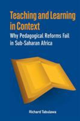 Teaching and Learning in Context. Why Pedagogic... 2869785690 Book Cover