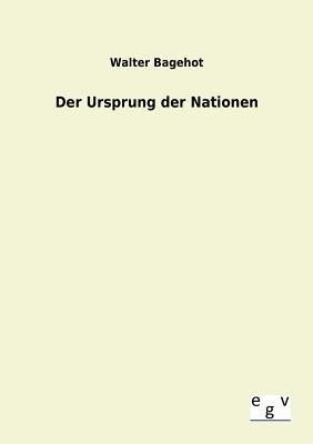 Der Ursprung der Nationen [German] 3863828763 Book Cover