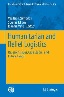 Humanitarian and Relief Logistics: Research Iss... 1461470064 Book Cover