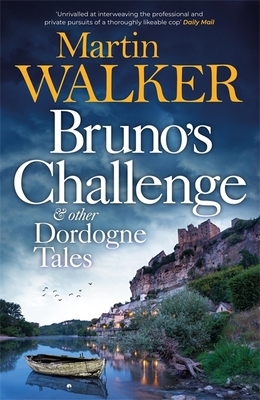 Bruno's Challenge & Other Dordogne Tales 1529418143 Book Cover