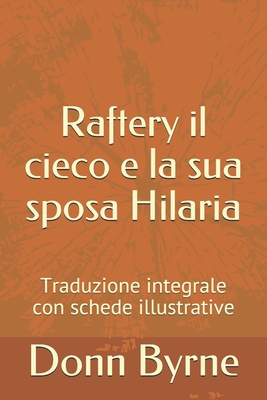 Raftery il cieco e la sua sposa Hilaria: Traduz... [Italian] B083XVG8ZL Book Cover