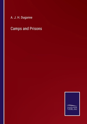 Camps and Prisons 3752587660 Book Cover
