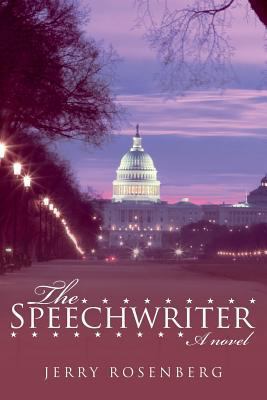 The Speechwriter 1544724888 Book Cover