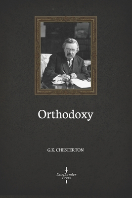 Orthodoxy (Illustrated) B07Y4LQLCT Book Cover