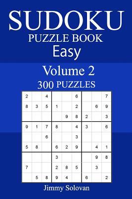 300 Easy Sudoku Puzzle Book 1987575733 Book Cover