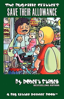 Bugville Critters Save Their Allowance (Bugvill... 1575452588 Book Cover