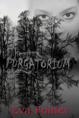 The Purgatorium: Purgatorium Series, Book One 0989999068 Book Cover