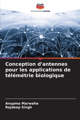 Conception d'antennes pour les applications de ... [French] 6202497262 Book Cover