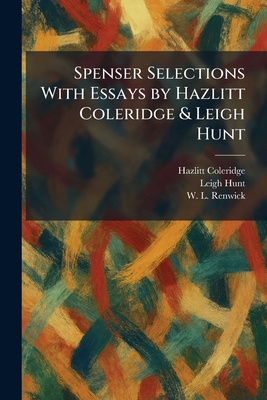 Spenser Selections With Essays by Hazlitt Coler... 1025451554 Book Cover
