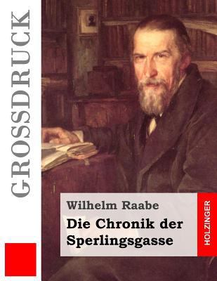 Die Chronik der Sperlingsgasse (Großdruck) [German] 1511759860 Book Cover