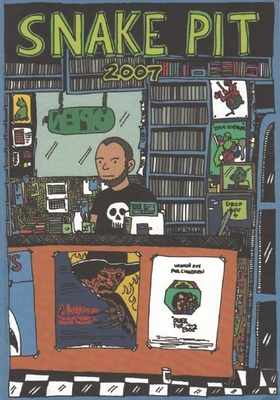 Snake Pit: 2007 1934620386 Book Cover
