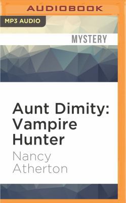 Aunt Dimity: Vampire Hunter 152260670X Book Cover