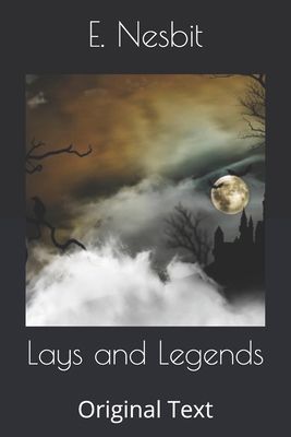 Lays and Legends: Original Text B085KN36YM Book Cover